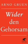 Wider den Gehorsam