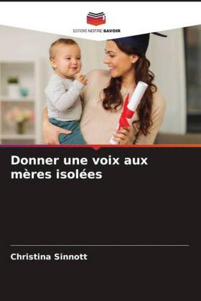 Donner une voix aux mères isolées