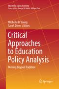 Critical Approaches to Education Policy Analysis