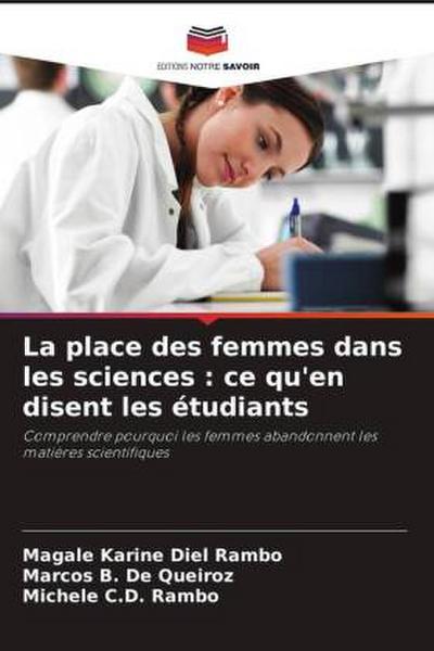 La place des femmes dans les sciences : ce qu’en disent les étudiants
