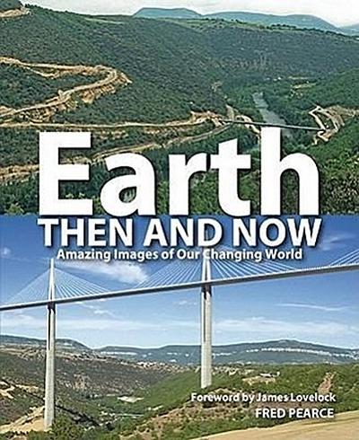 Earth Then and Now