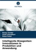 Intelligente Bioagenten: Innovationen in Produktio