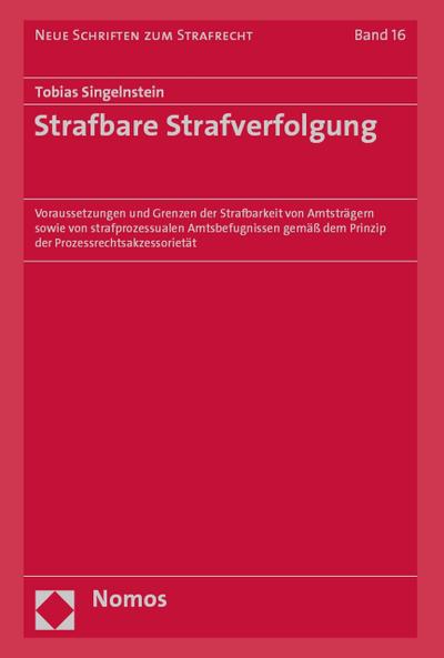 Strafbare Strafverfolgung