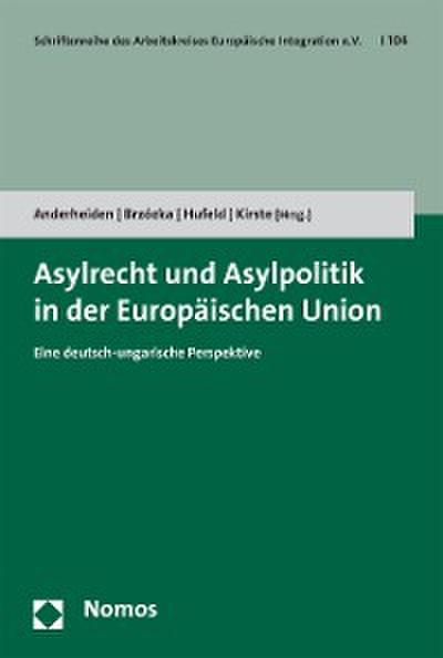 Asylrecht und Asylpolitik in der Europäischen Union