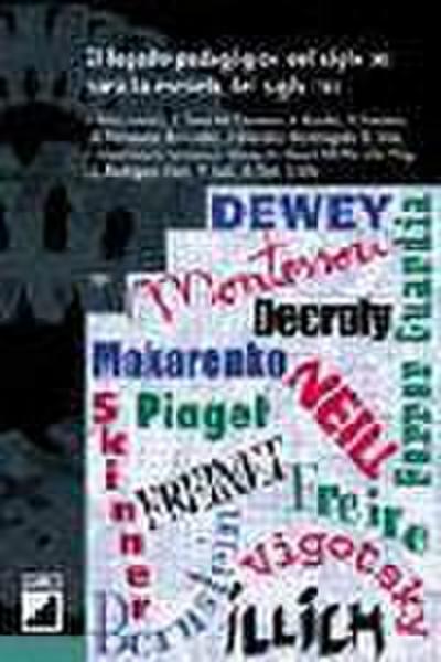 El legado pedagógico del siglo XX para la escuela del siglo XXI