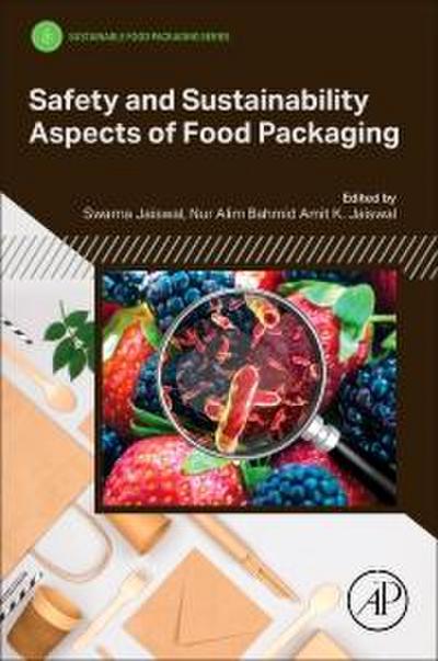 Safety and Sustainability Aspects of Food Packaging