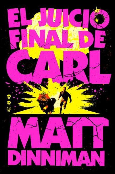 El Juicio Final de Carl / Carl’s Doomsday Scenario