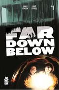 Far Down Below #1