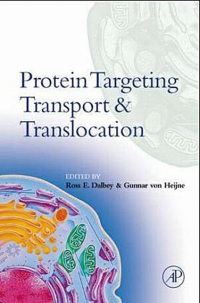 Protein Targeting, Transport, and Translocation