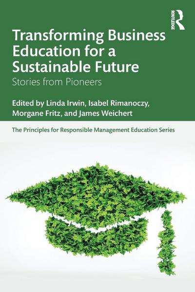 Transforming Business Education for a Sustainable Future