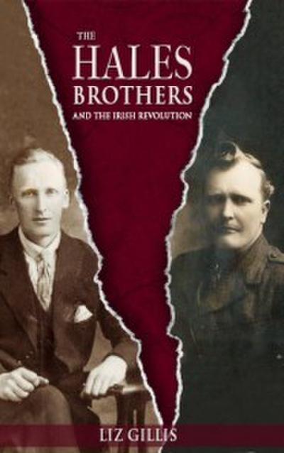 Gillis, L: Hales Brothers and the Irish Revolution