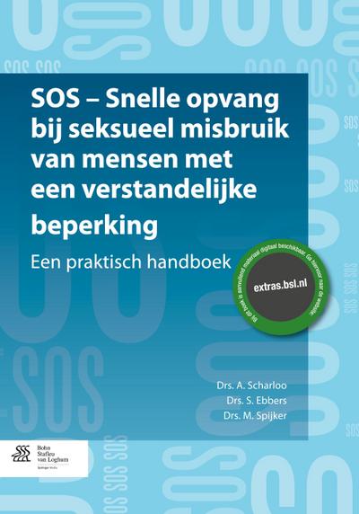 SOS - snelle opvang bij seksueel misbruik van mensen met een verstandelijke beperking