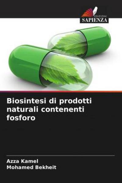 Biosintesi di prodotti naturali contenenti fosforo