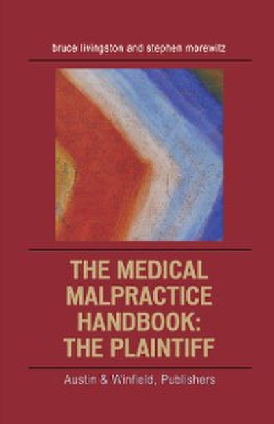The Medical Malpractice Handbook