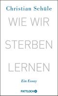 Wie wir sterben lernen