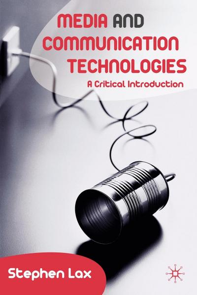 Media and Communication Technologies