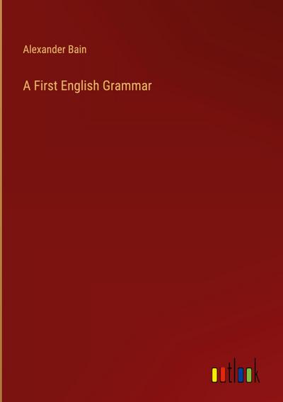 A First English Grammar