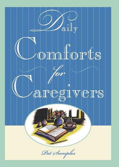 Daily Comforts for Caregivers