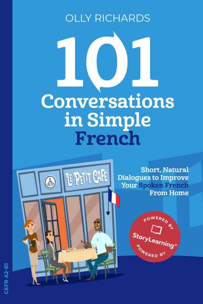 101 Conversations in Simple French (101 Conversations | French Edition, #1)