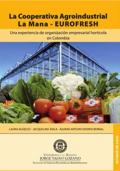 La cooperativa agroindustrial La Mana EUROFRESH