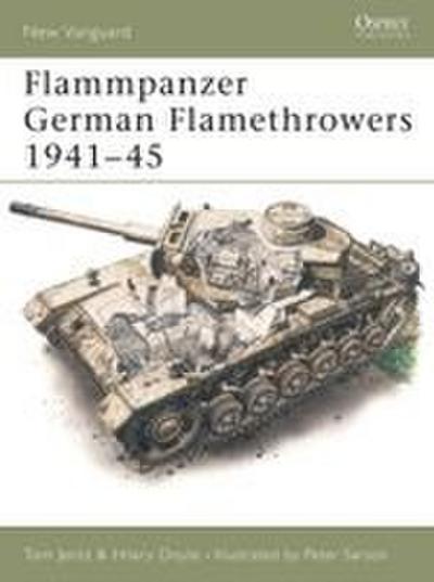 Flammpanzer German Flamethrowers 1941-45