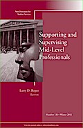 Supporting and Supervising Mid-Level Professionals