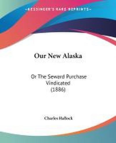 Our New Alaska