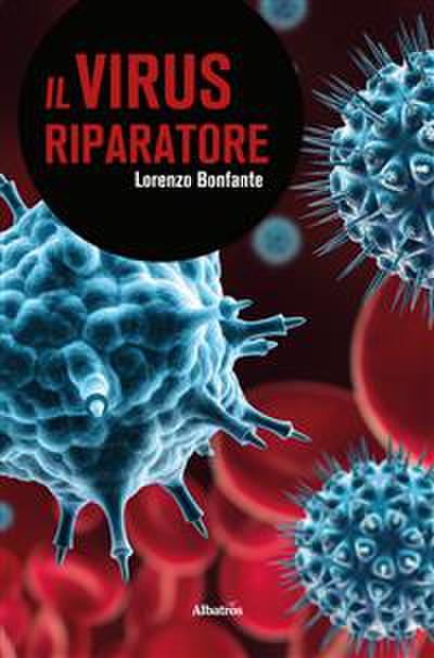 Il virus riparatore