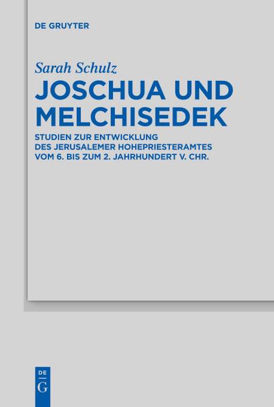 Joschua und Melchisedek