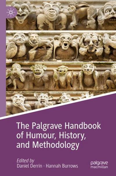 The Palgrave Handbook of Humour, History, and Methodology