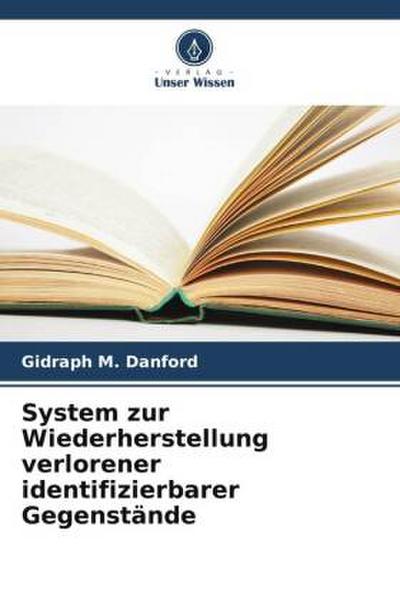 System zur Wiederherstellung verlorener identifizierbarer Gegenstände