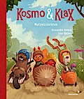 Kosmo & Klax - Mut-Geschichten