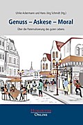 Genuss - Askese - Moral