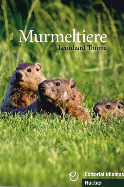 Murmeltiere: Deutsch als Fremdsprache / Buch (Erzählungen)