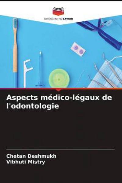 Aspects médico-légaux de l’odontologie