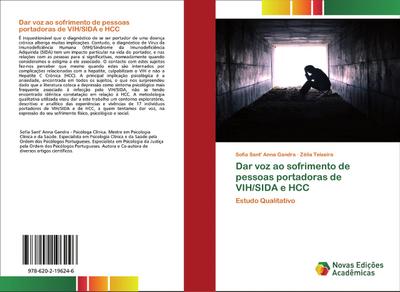 Dar voz ao sofrimento de pessoas portadoras de VIH/SIDA e HCC