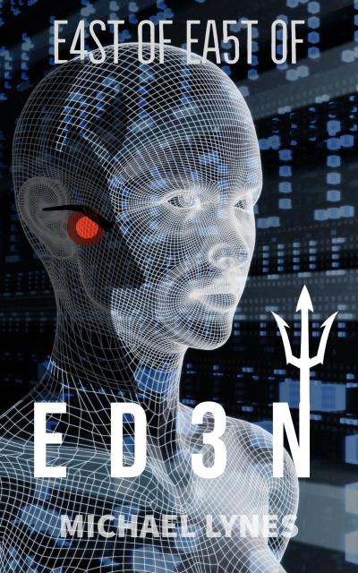 East of East of Eden (SciFi Stories, #1)