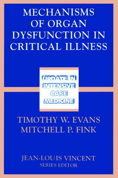 Mechanisms of Organ Dysfunction in Critical Illness