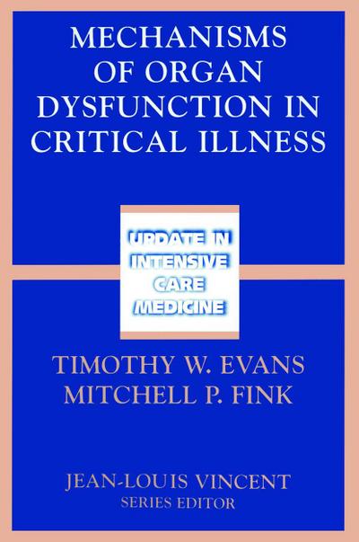 Mechanisms of Organ Dysfunction in Critical Illness