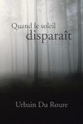 Quand Le Soleil Disparaît