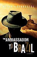 The Ambassador to Brazil