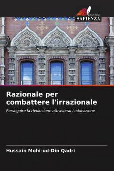 Razionale per combattere l’irrazionale
