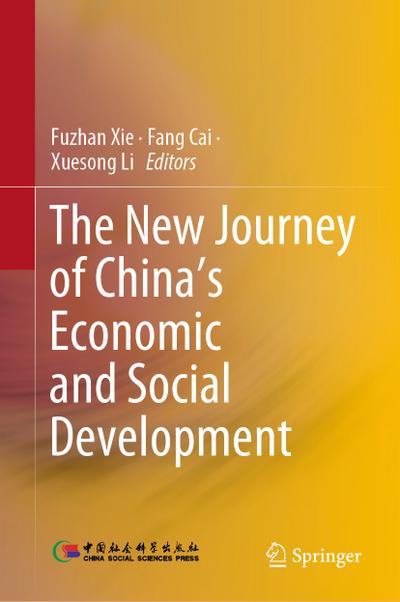 The New Journey of China’s Economic and Social Development