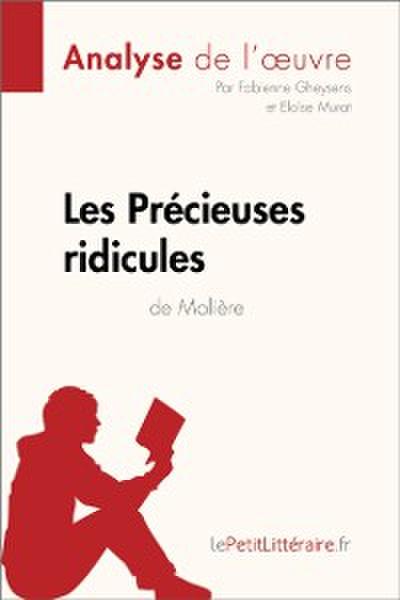 Les Précieuses ridicules de Molière (Analyse de l’oeuvre)