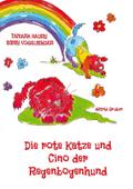 Die rote Katze und Cino der Regenbogenhund