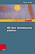 Mit dem Unbewussten arbeiten