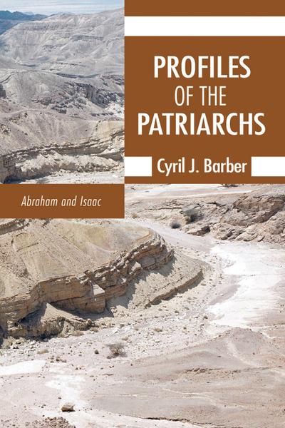 Profiles of the Patriarchs, Volume 1