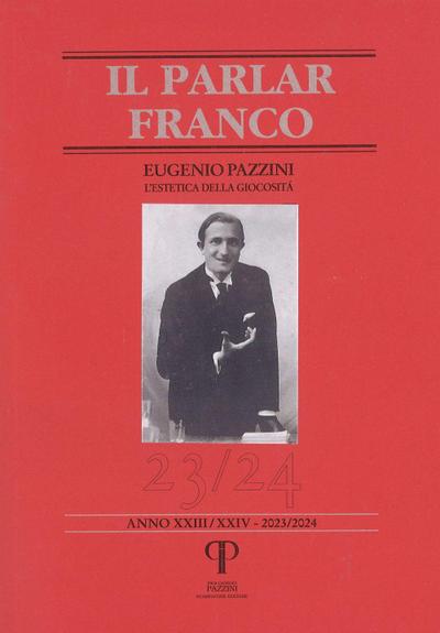 Eugenio Pazzini. L’estetica della giocosità