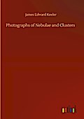 Photographs of Nebulae and Clusters