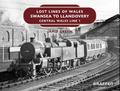 Green, J: Lost Lines of Wales
